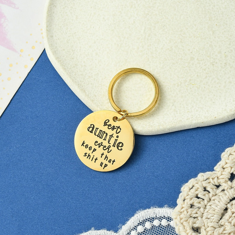 Best Auntie Ever - Keep That Shit Up Keyring Pendant Gift