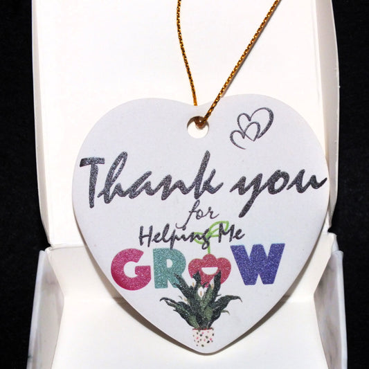 Thank you for helping me grow - hanging ceramic heart gift