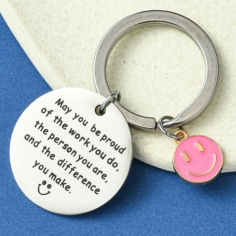 Be Proud Of The Work You Do + The Difference You Make Keyring Pendant Gift - Stainless steel silver tone metal